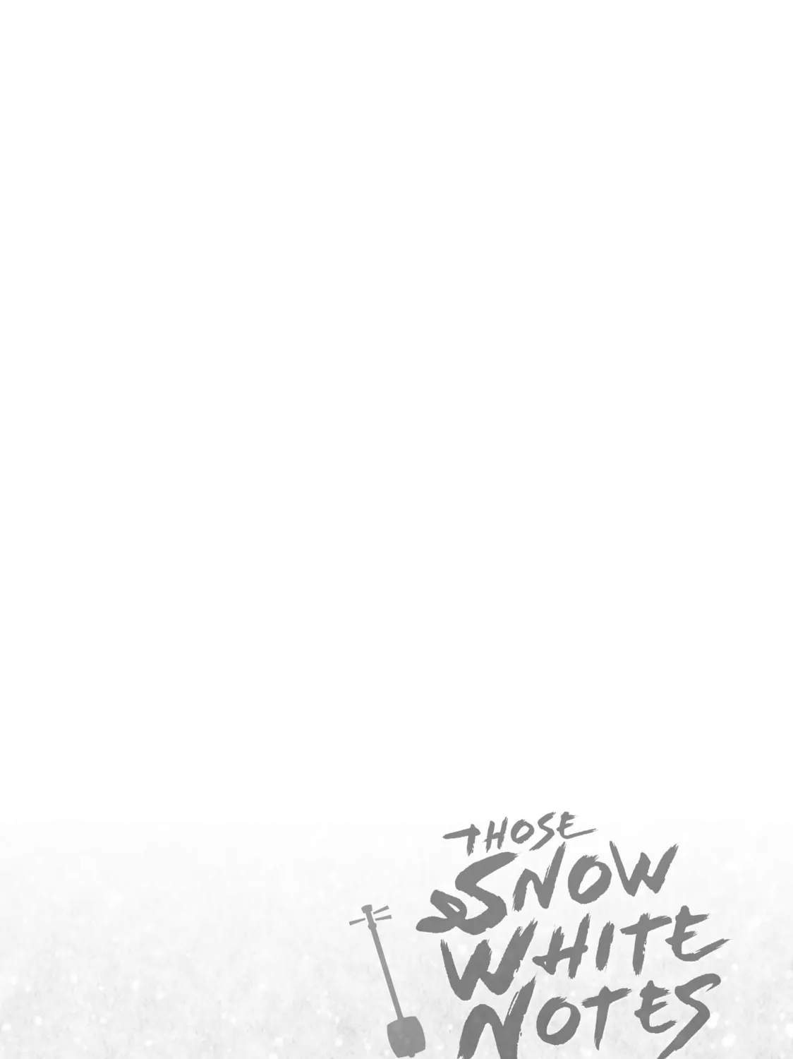 Read Those Snow White Notes chapter 13 image 2 on Lezhin