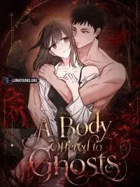 A Body Offered to Ghosts
