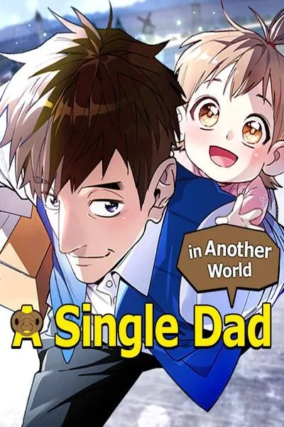A Single Dad in Another World