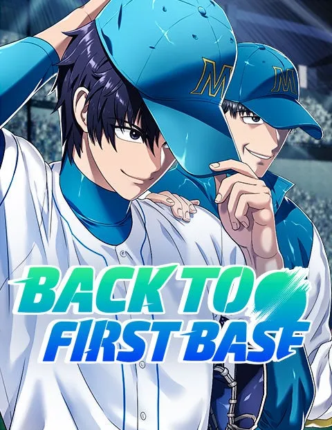 Back to First Base