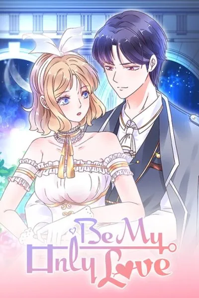 Cover of Be My Only Love