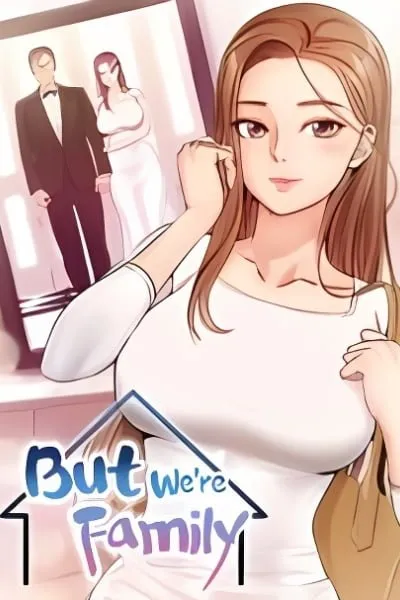 Cover of But We're Family