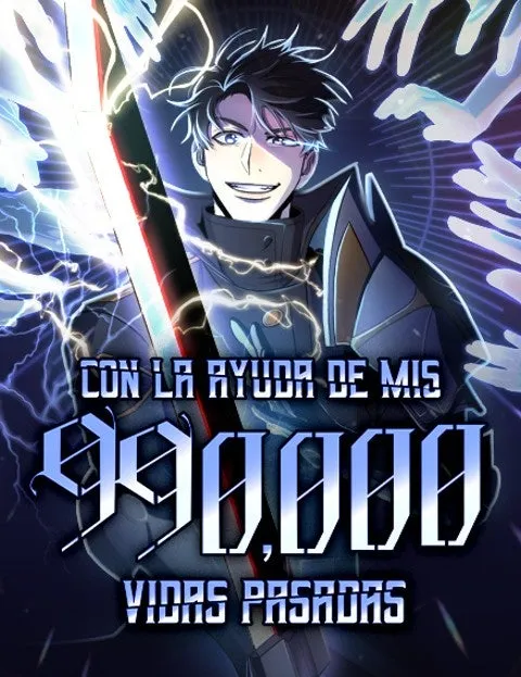 Con la ayuda de mis 990,000vidas pasadas​