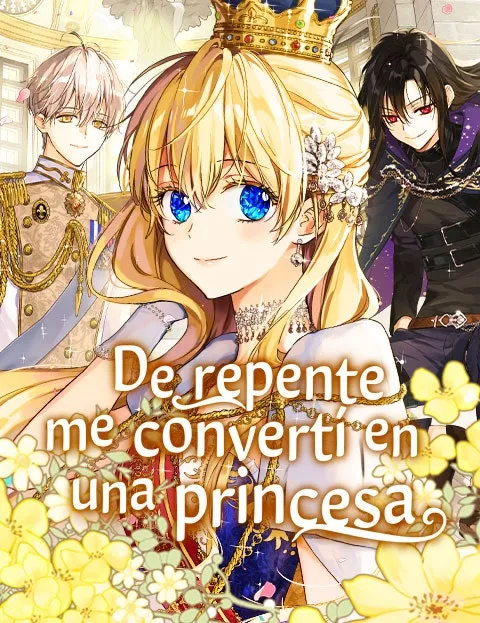 De repente me convertíen una princesa