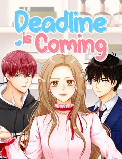 Deadline Is Coming