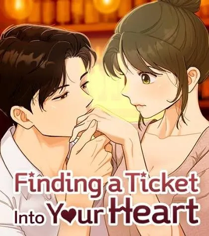 Finding a Ticket Into Your Heart