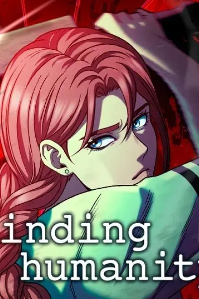 Finding Humanity
