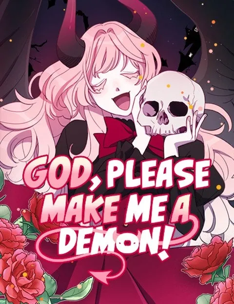 God, Please Make Me a Demon!