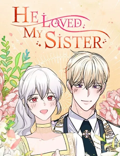 He Loved My Sister