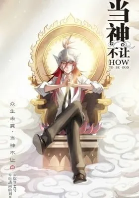 How to Be God (Colored)