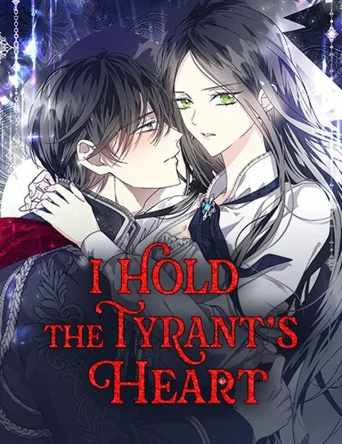 I Hold the Tyrant's Heart