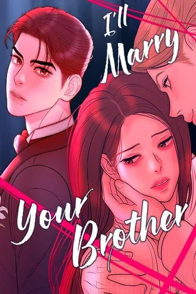 I'll Marry Your Brother