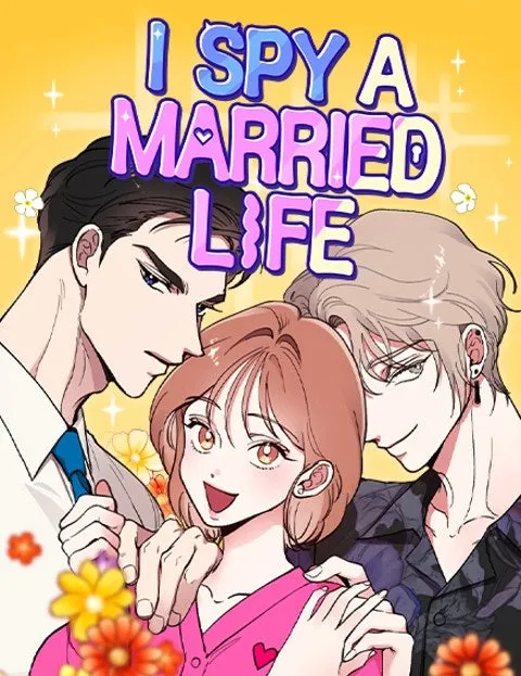 Cover of I Spy a Married Life