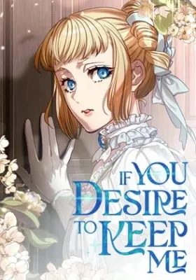 If You Wish to Have Me