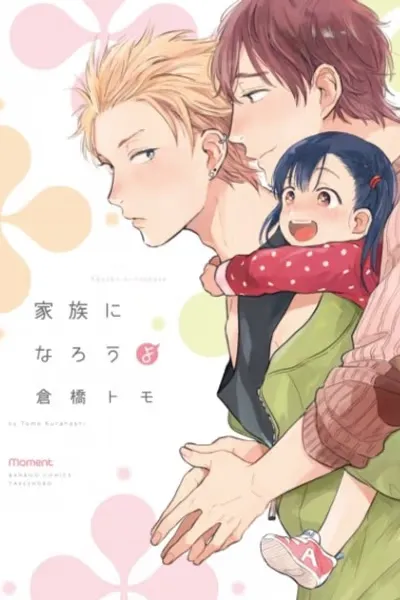 Let's Be a Family!!