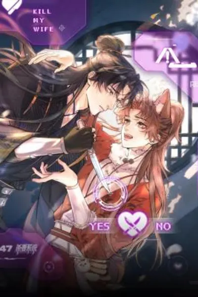 Love Desires Life [Kill-My-Wife System]