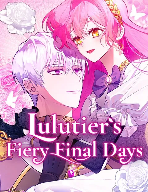 Lulutier’s Fiery Final Days