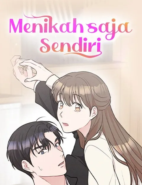 Menikah Saja Sendiri