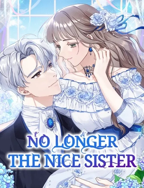 No Longer the Nice Sister
