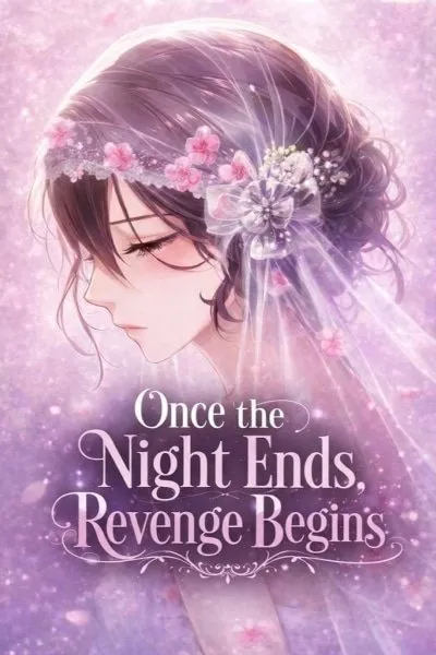 Once the Night Ends, Revenge Begins