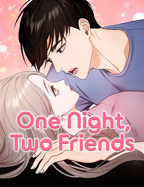 One Night, Two Friends