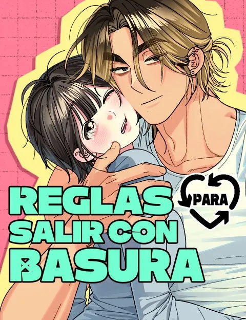 Reglas para salircon basura