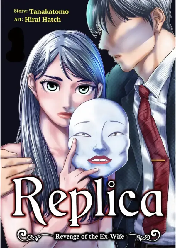 Cover of Replica: Revenge of the Ex-Wife