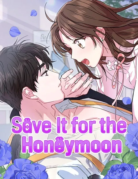 Save It for the Honeymoon