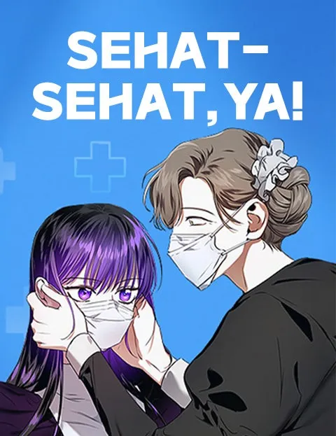 SEHAT-SEHAT, YA!