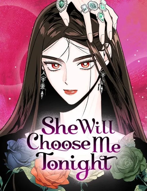 She Will Choose Me Tonight