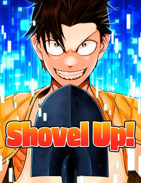 Shovel Up!