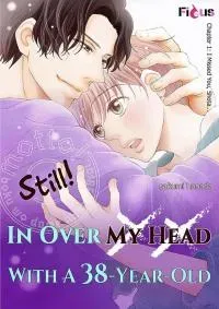 Cover of Still! In Over My Head With A 38-Year-Old