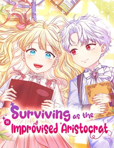 Surviving as the Improvised Aristocrat