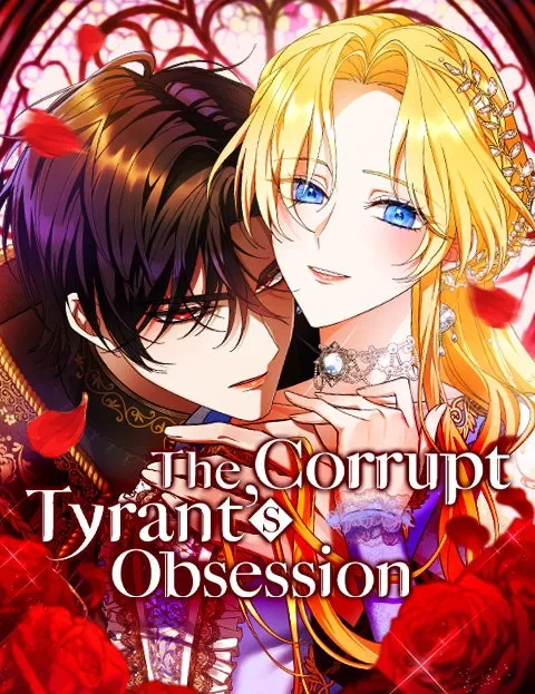 The Corrupt Tyrant’sObsession