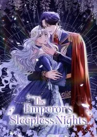 The Emperor's Sleepless Nights
