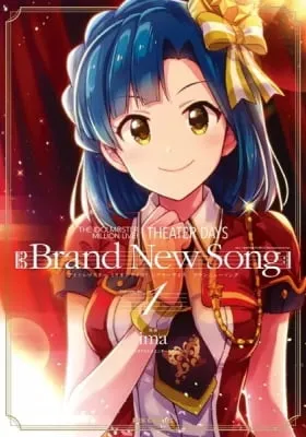 The iDOLM@STER Million Live!: Theater Days - Brand New Song