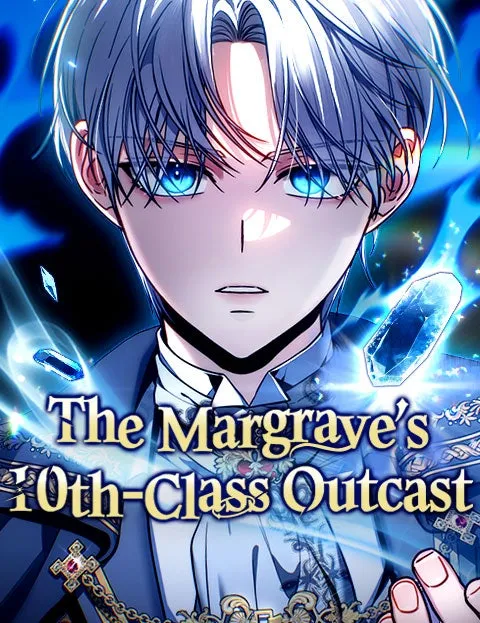 The Margrave’s10th-Class Outcast