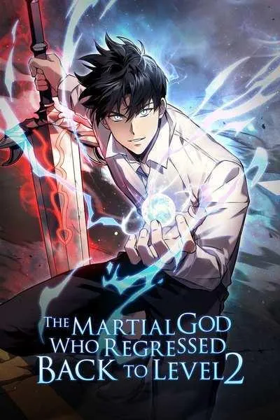 The Martial God who Regressed Back to Level 2