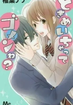 Tokimeichatte Gomen ne?