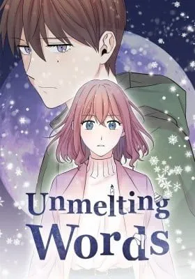 Unmelting Words