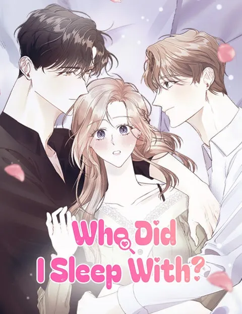 Who Did I Sleep With?