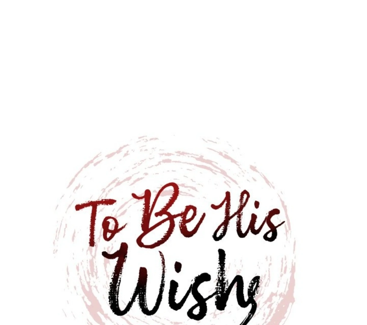 Read To Be His Wish chapter 53 image 18 on Lezhin