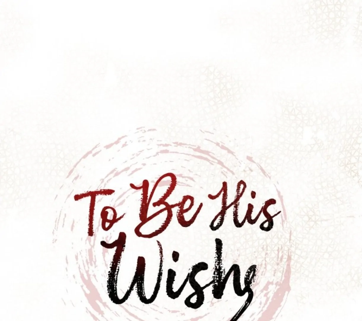 Read To Be His Wish chapter 61 image 160 on Lezhin
