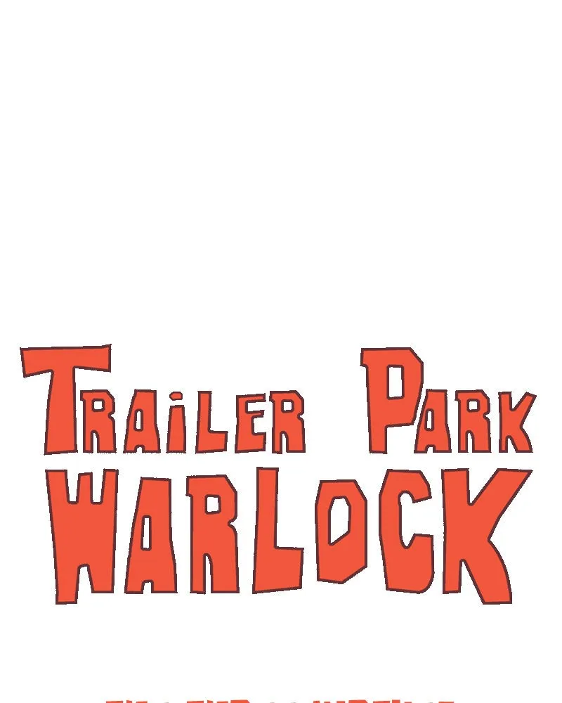 Read Trailer Park Warlock chapter 115 image 3 on Lezhin