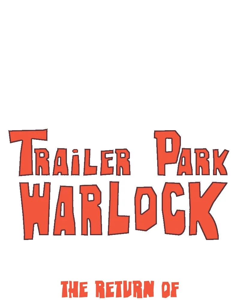 Read Trailer Park Warlock chapter 119 image 4 on Lezhin