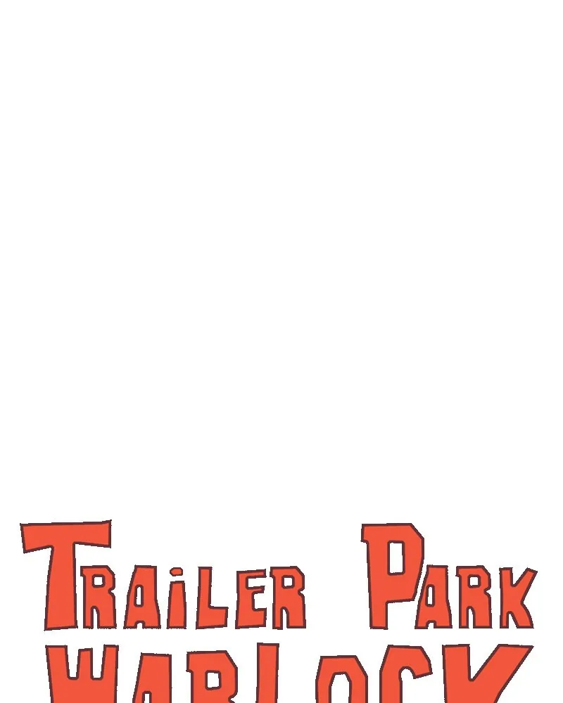 Read Trailer Park Warlock chapter 125 image 13 on Lezhin