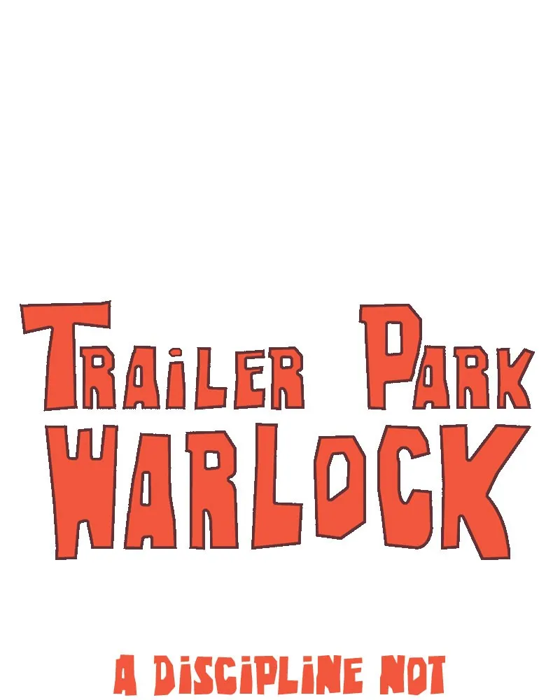 Read Trailer Park Warlock chapter 126 image 5 on Lezhin