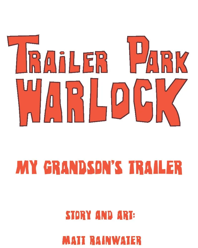Read Trailer Park Warlock chapter 129 image 1 on Lezhin
