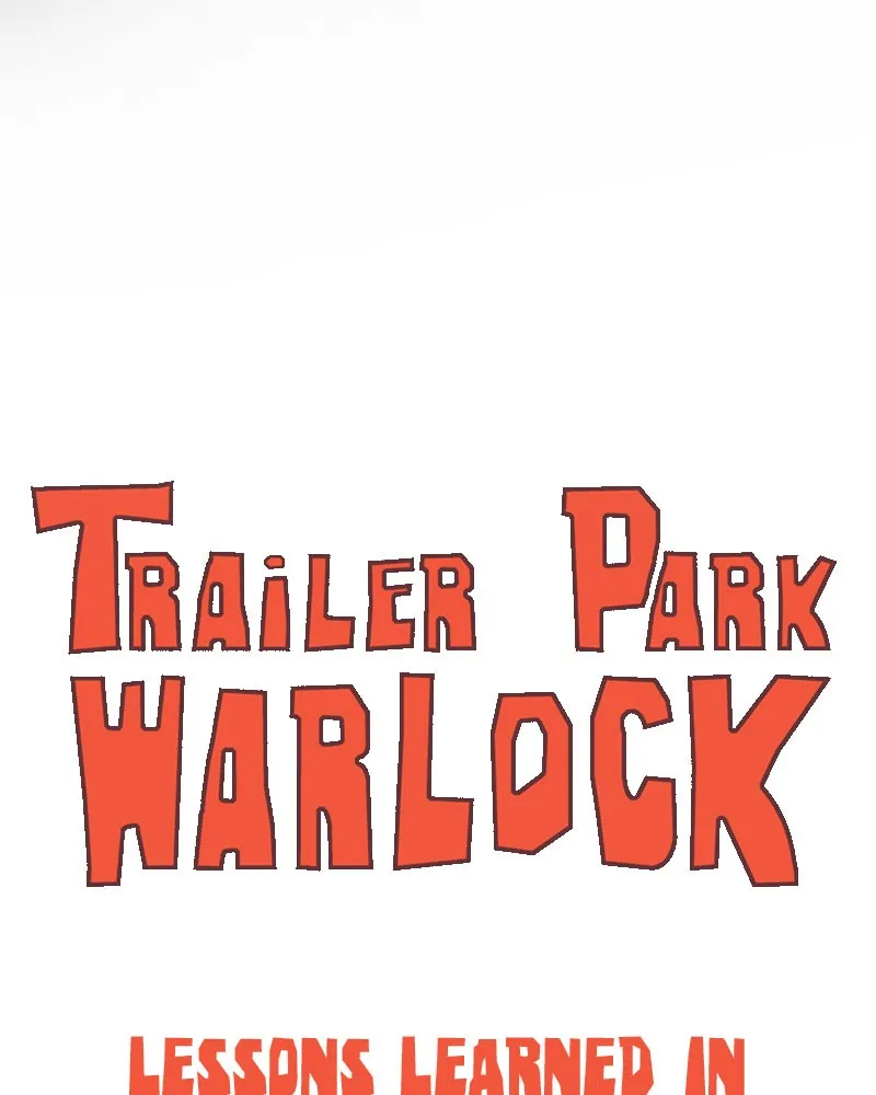 Read Trailer Park Warlock chapter 133 image 7 on Lezhin