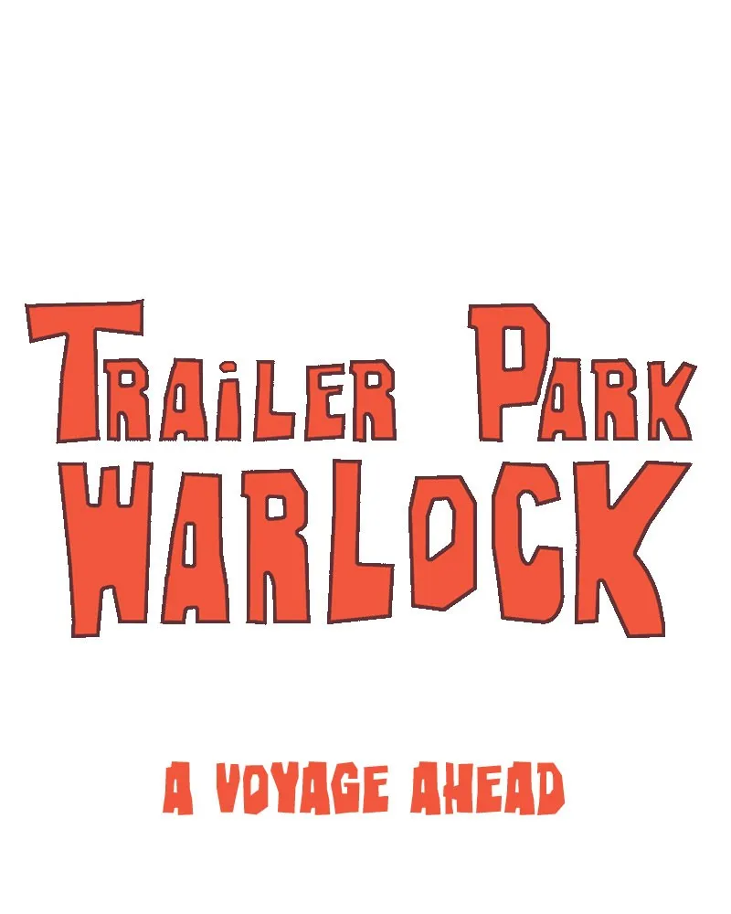 Read Trailer Park Warlock chapter 137 image 5 on Lezhin